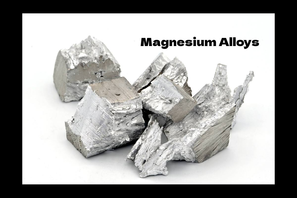 Magnesium Alloys Definition, Classification, And More