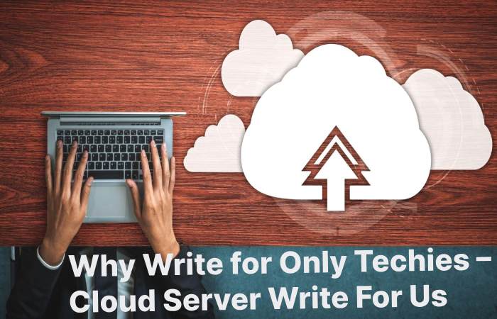 Cloud Server Write For Us (1)