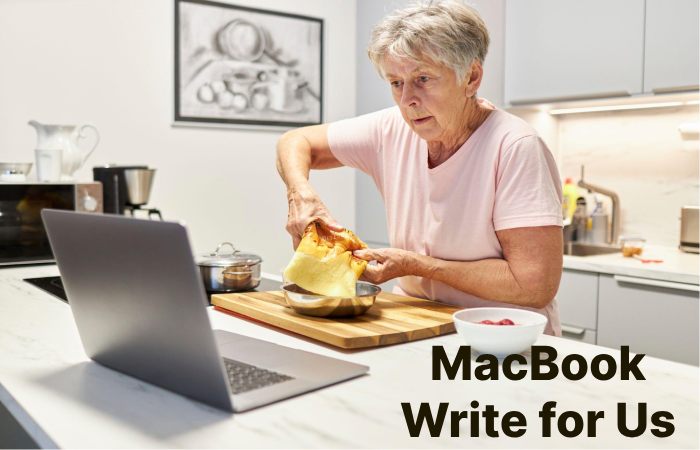 MacBook Write for Us